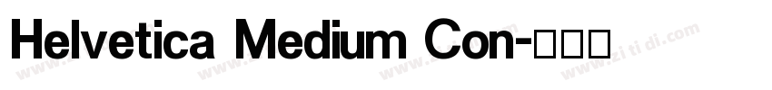 Helvetica Medium Con字体转换
